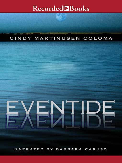 Title details for Eventide by Cindy Martinusen Coloma - Available